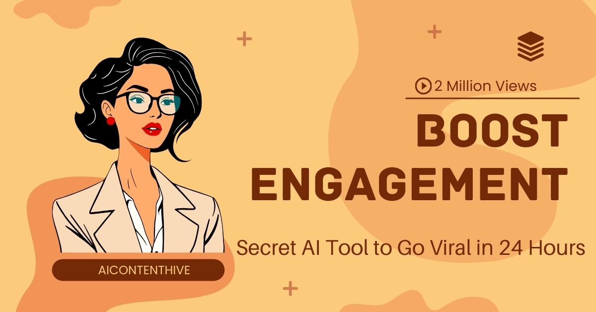 Boost Engagement: Secret AI Tool to Go Viral in 24 Hours