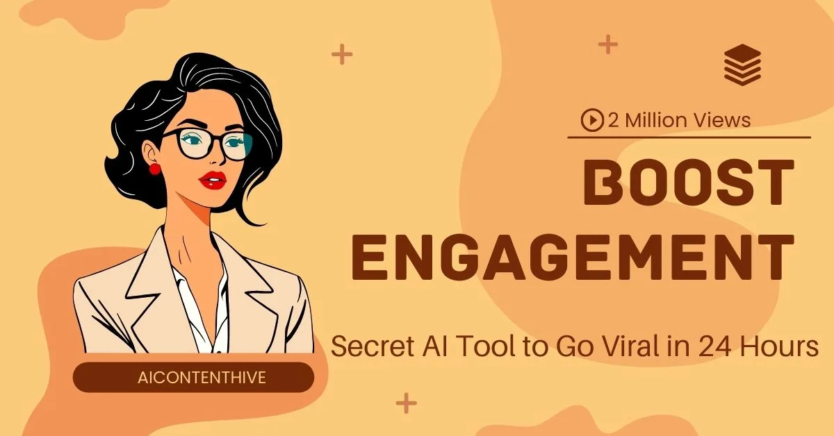 Boost Engagement: Secret AI Tool to Go Viral in 24 Hours