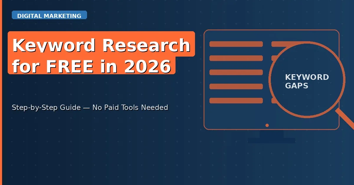 How to Do Keyword Research for Free in 2026 (Step-by-Step Guide)