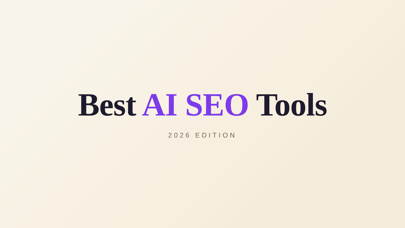 Best AI SEO tools 2026 comparison and pricing